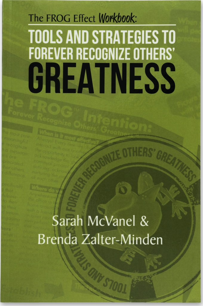The FROG Effect Workbook, Sarah McVanel and Brenda Zalter-Minden, professional speaker, keynote speaker